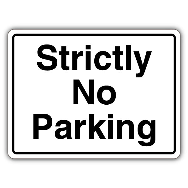 Strictly No Parking – Landscape