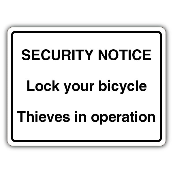 Security Notice Lock Your Bicycle Thieves In Operation