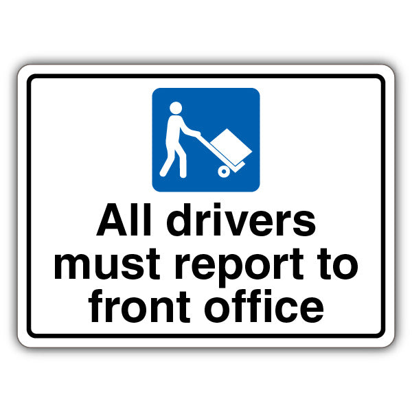 All Drivers Must Report To Front Office – Landscape