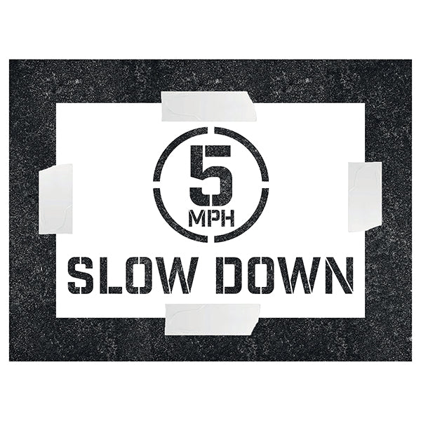 5 MPH Slow Down – Stencil