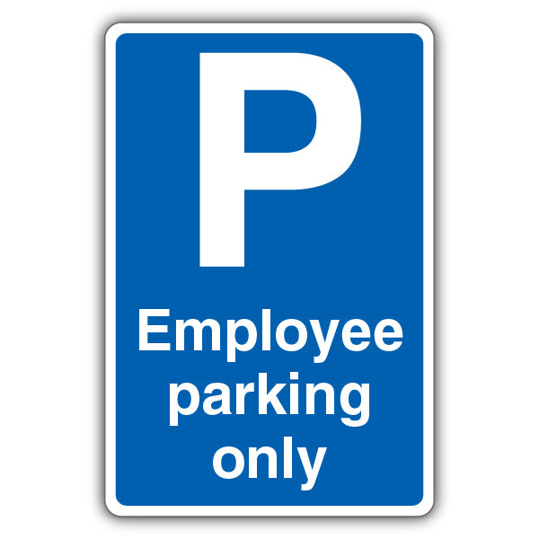 Employee Parking Only – Blue