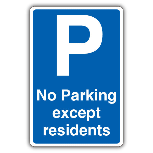 No Parking Except Residents – Blue