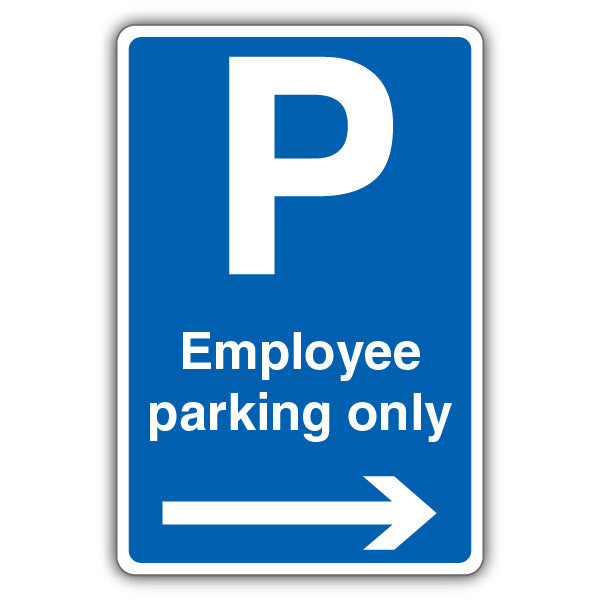 Employee Parking Only – Arrow Right
