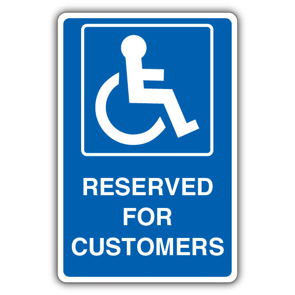 Reserved Parking For Customers – Mandatory Disabled – Blue