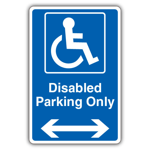 Disabled Parking Only – Arrow Left/Right