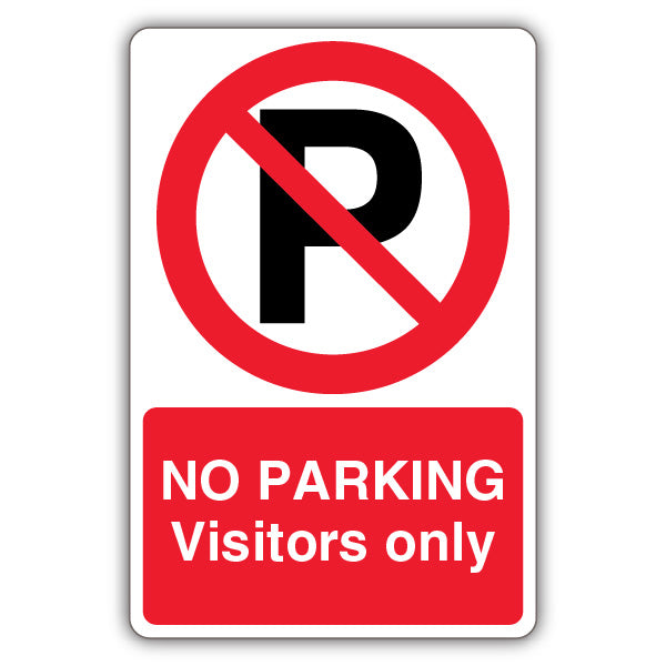 No Parking Visitors Only – Prohibition Symbol With ‘P’