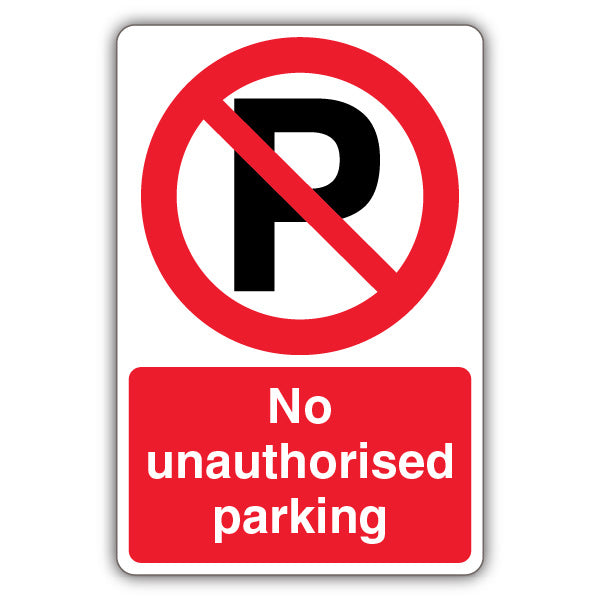 No Unauthorised Parking – Prohibition Symbol With ‘P’
