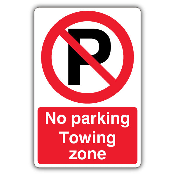 No Parking Towing Zone – Prohibitory Parking Circle