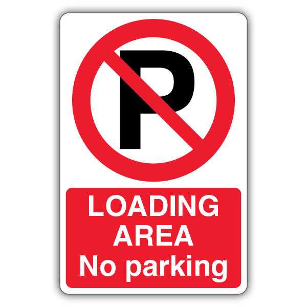 Loading Area No Parking – Prohibition Symbol With ‘P’