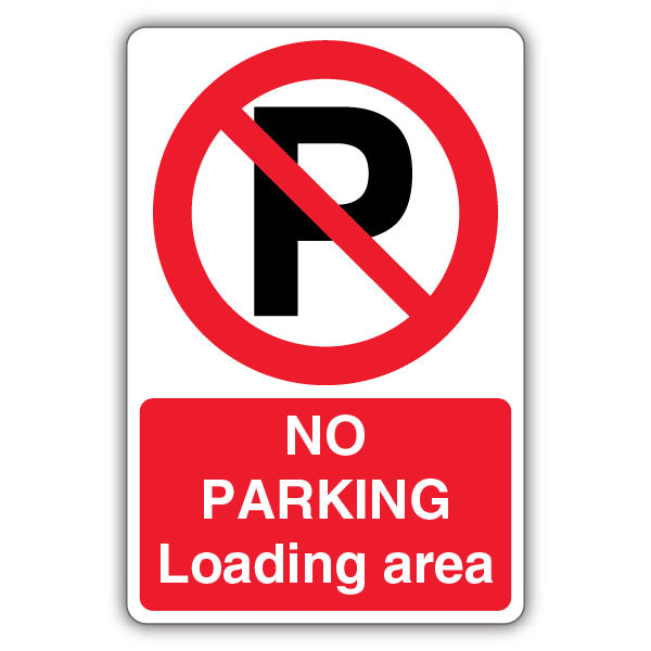 No Parking Loading Area – Prohibition Symbol With ‘P’