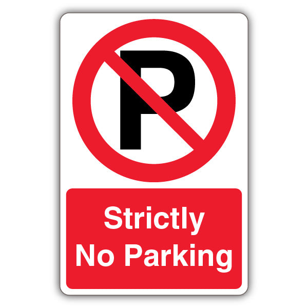 Strictly No Parking – Prohibition Symbol With ‘P’