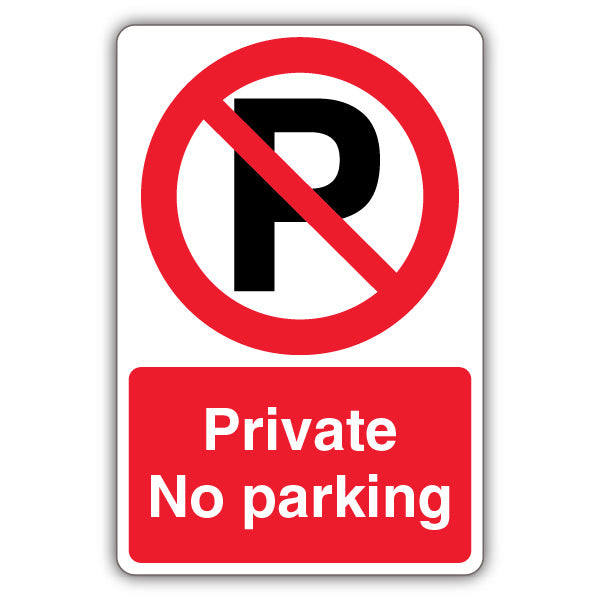 Private No Parking – Prohibition Symbol With ‘P’