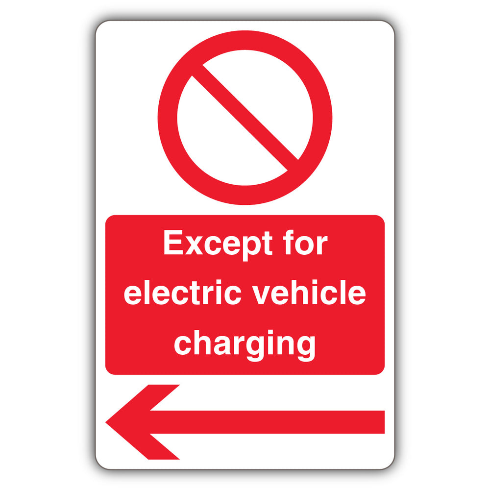Except Electric Vehicle Charging – Prohibition – Arrow Left