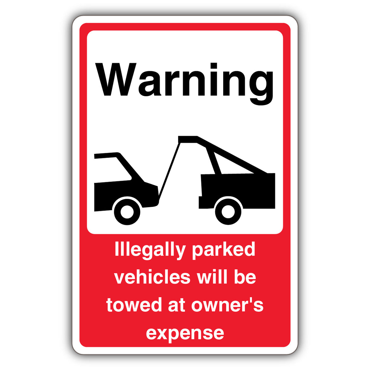 Illegally Parked Vehicles Will Be Towed At Owners Expense