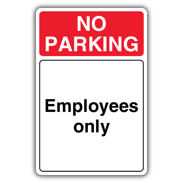 No Parking Employees Only