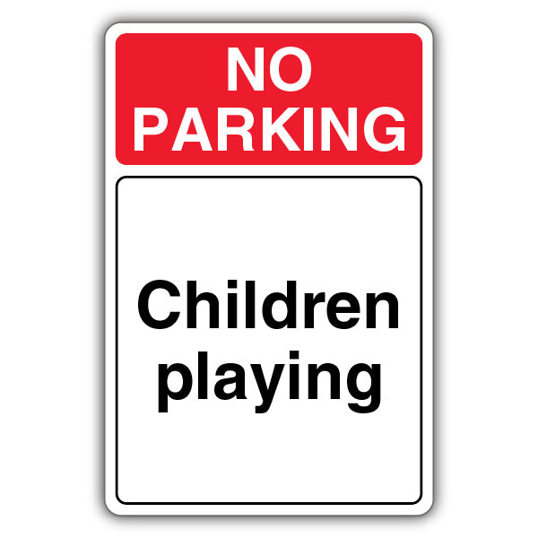 No Parking Children Playing