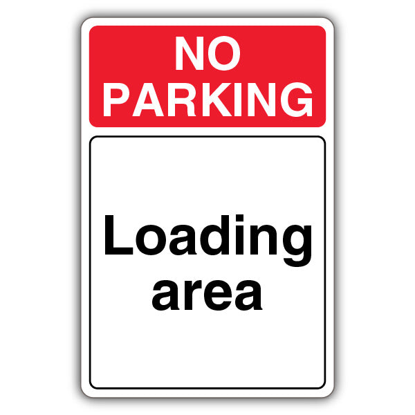 No Parking Loading Area