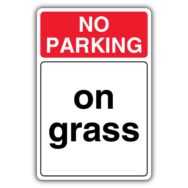 No Parking On Grass