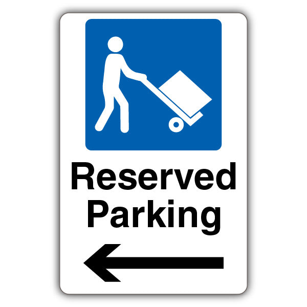 Reserved Parking – Mandatory Loading Vehicle – Arrow Left
