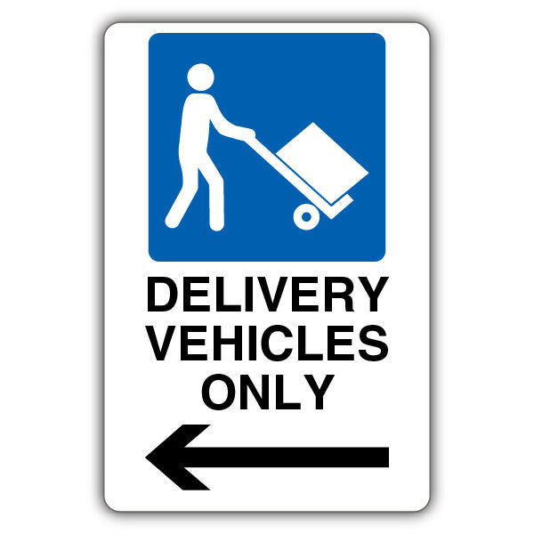 Delivery Vehicles Only – Mandatory Loading Vehicle – Arrow Left