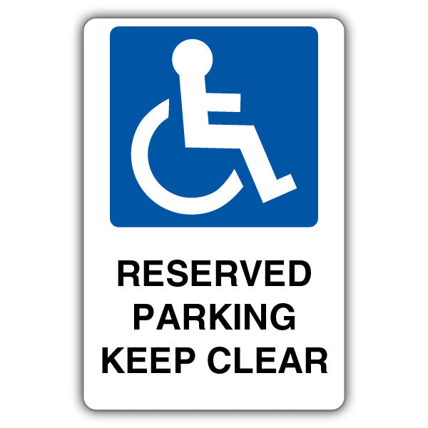 Reserved Parking Keep Clear