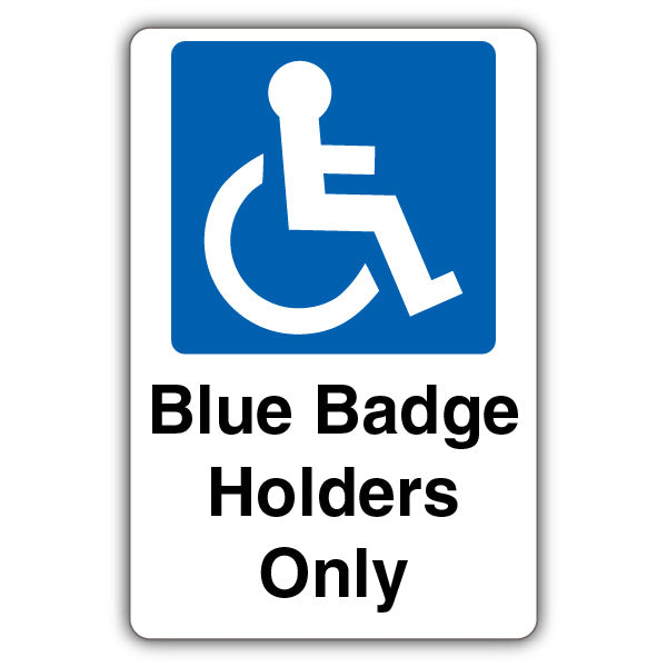 Blue Badge Holders Only