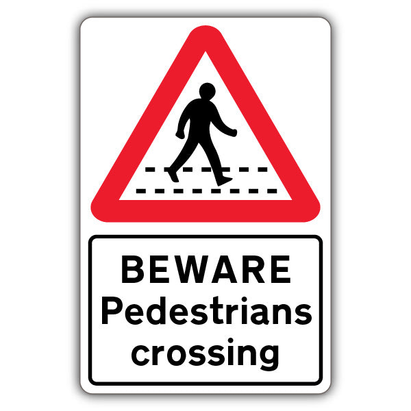 Beware Pedestrians Crossing