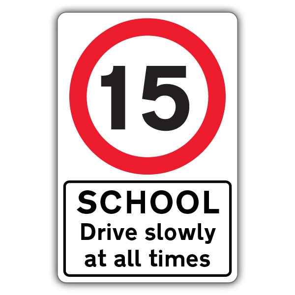 School Drive Slowly At All Times – Speed Limit 15