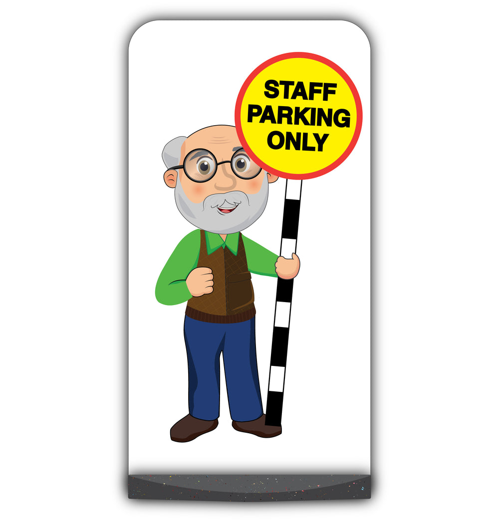 Senior Citizen Flat Panel Pavement Sign – Cyril – Staff Parking Only