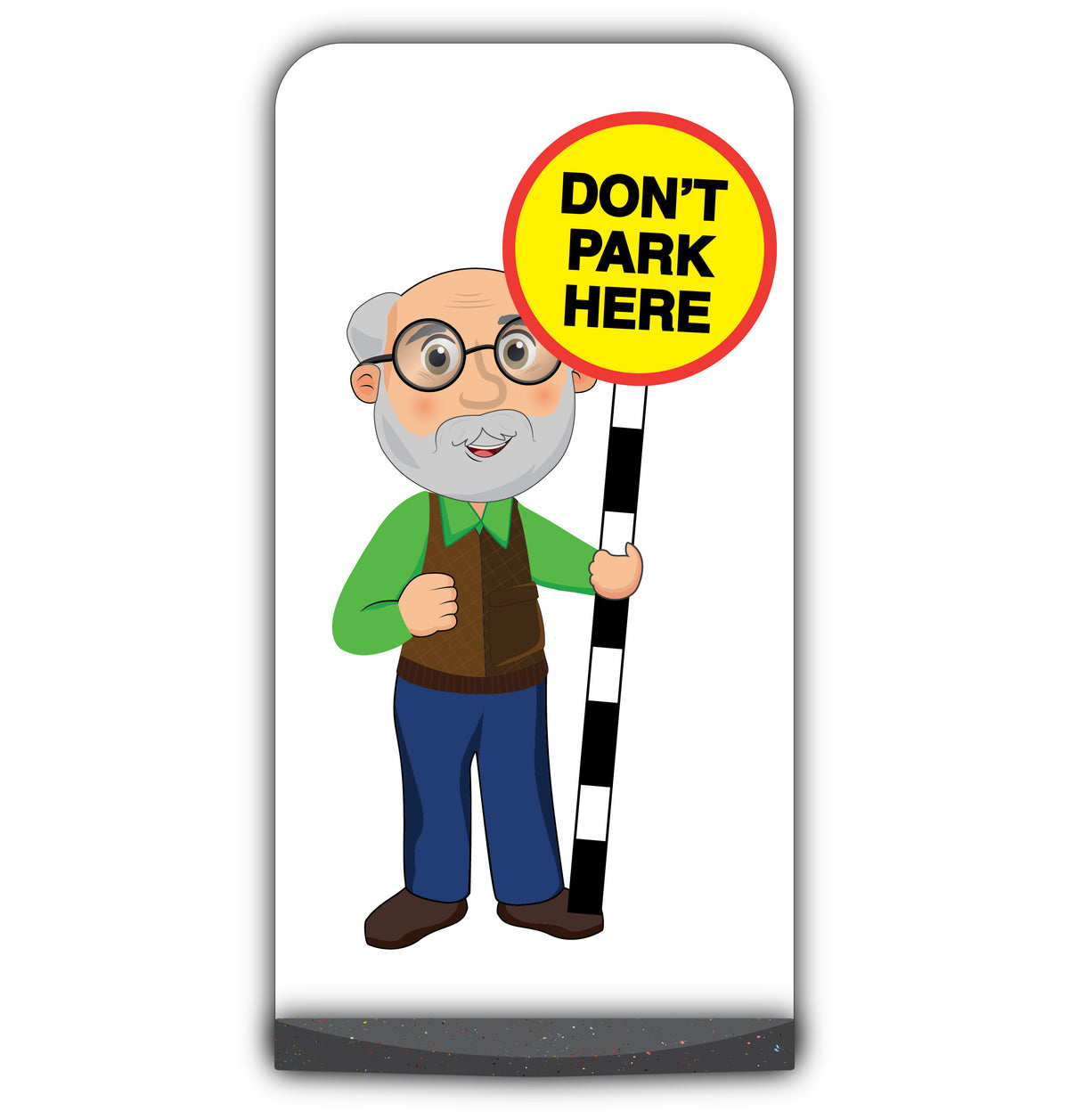 Senior Citizen Flat Panel Pavement Sign – Cyril – Don't Park Here