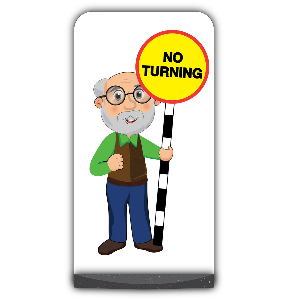 Senior Citizen Flat Panel Pavement Sign – Cyril – No Turning