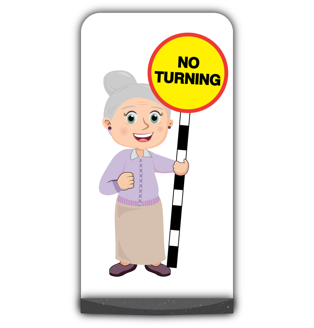 Senior Citizen Flat Panel Pavement Sign – Joan – No Turning