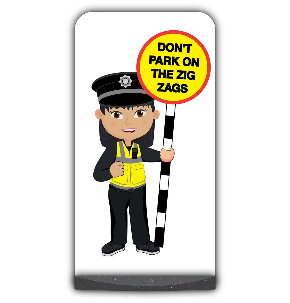 Police Officer Flat Panel Pavement Sign – PC Lin – Don't Park on the Zig Zags