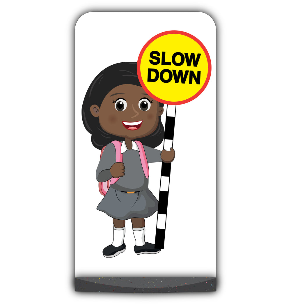 School Kid Flat Panel Pavement Sign – Naomi – Slow Down – Grey Uniform