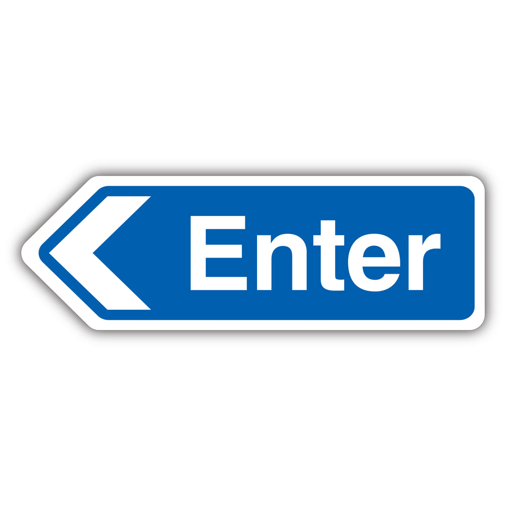 Enter Arrow Left – Shaped Sign