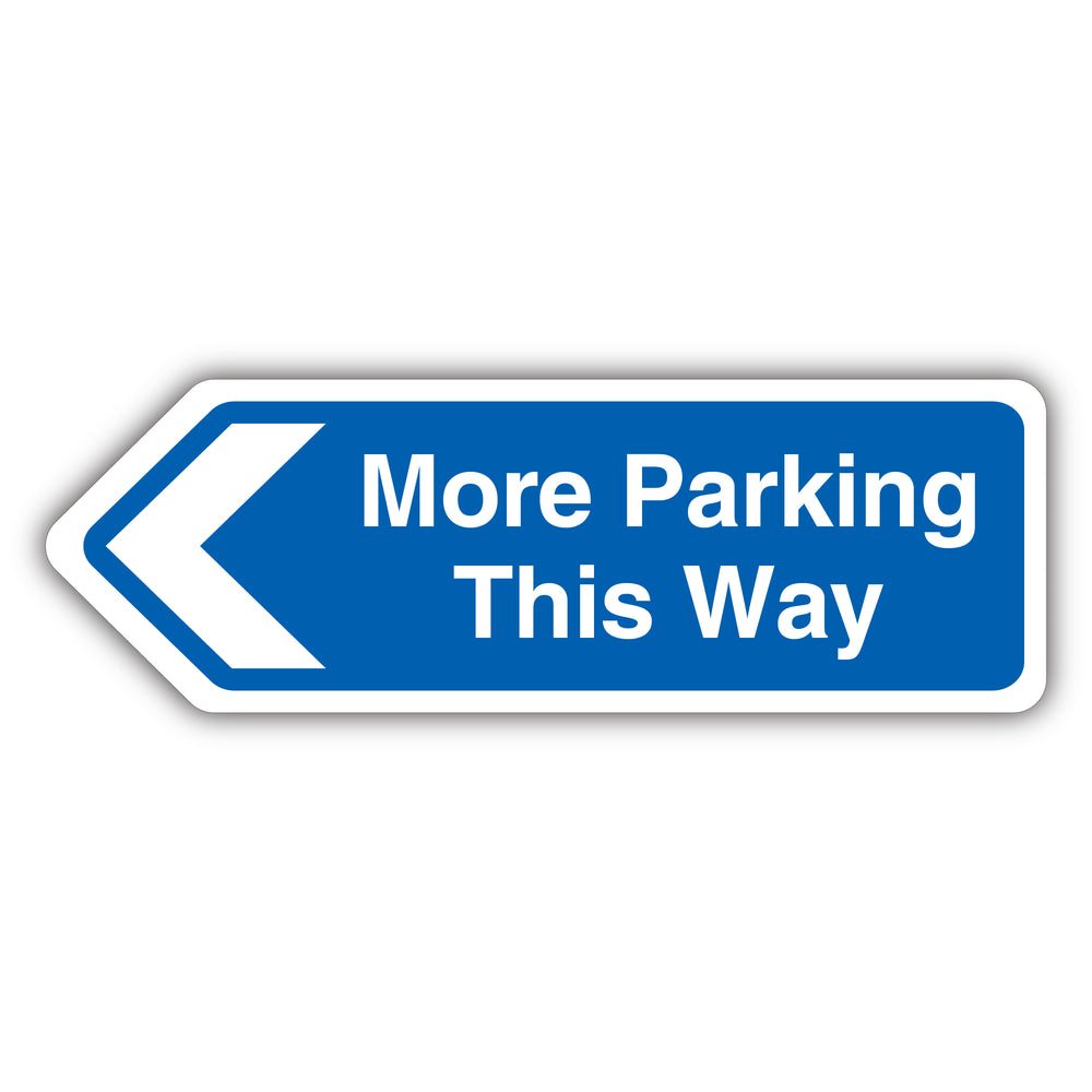 More Parking This Way Arrow Left – Blue – Shaped Sign