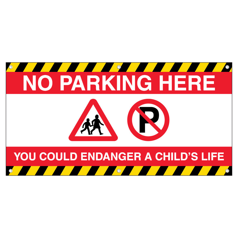 No Parking Here You Could Endanger A Child's Life – Red Banner