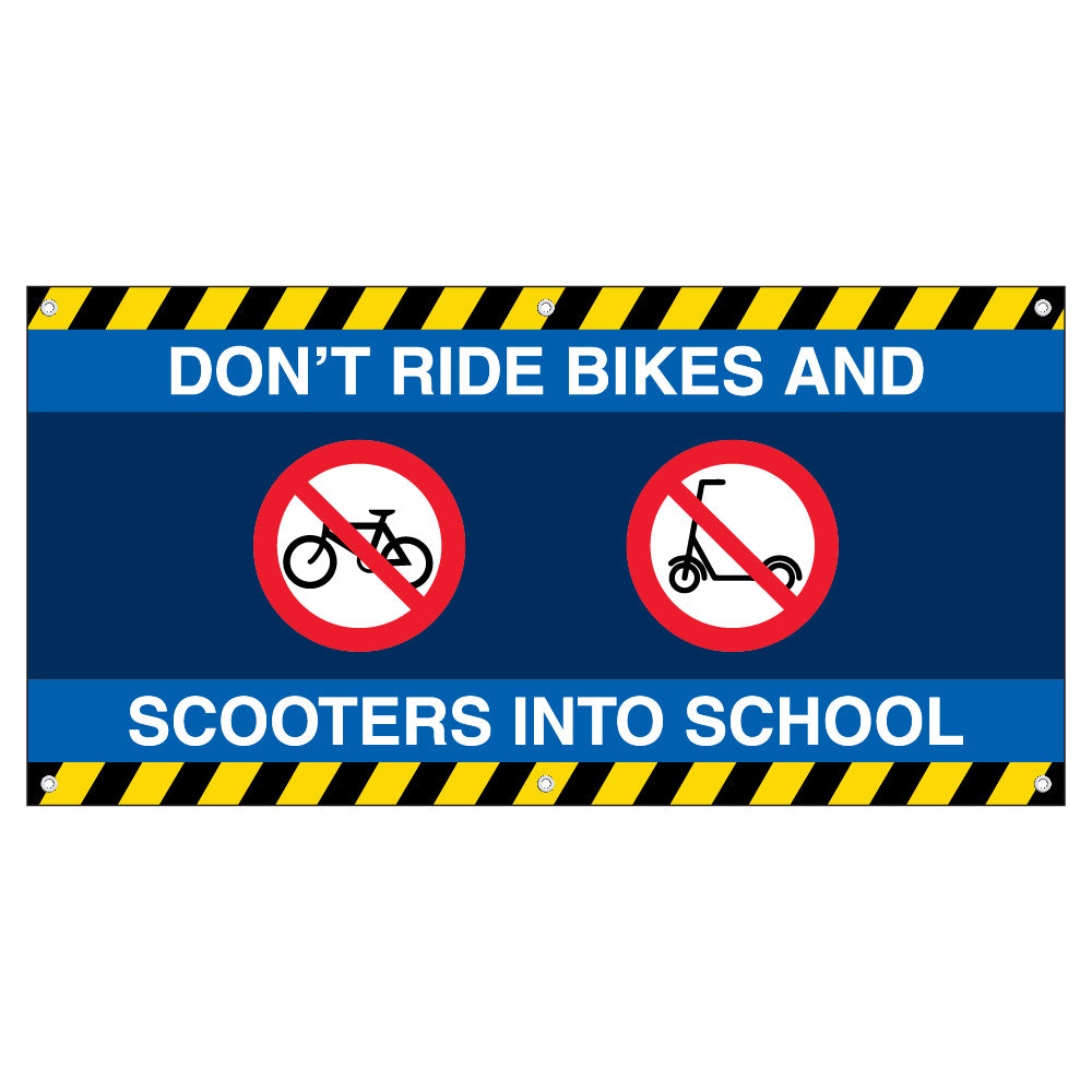 Don't Ride Bikes and Scooters Into School – Blue Banner