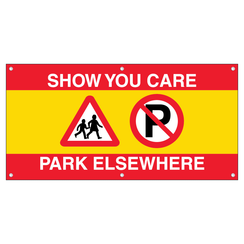 Show You Care, Park Elsewhere – Yellow Banner