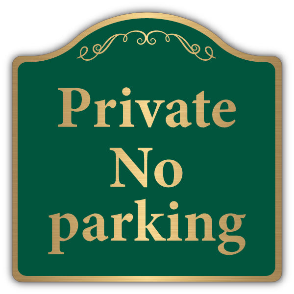 Private No Parking – Brushed Gold Prestige Sign