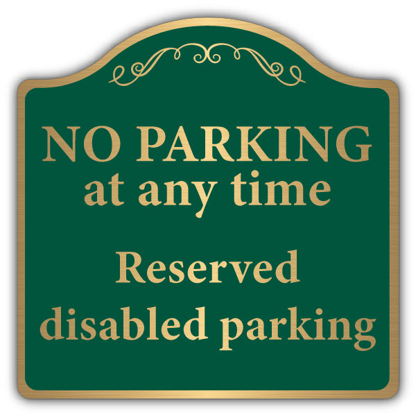 No Parking At Any Time – Brushed Gold Prestige Sign