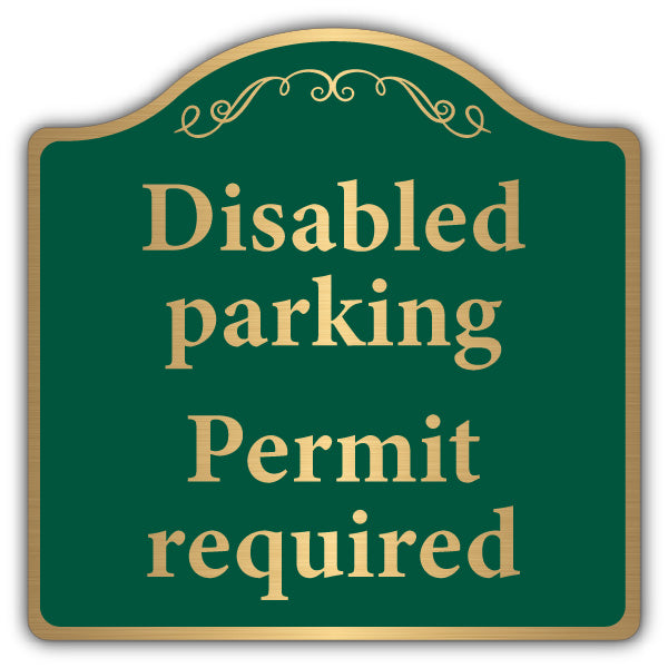Disabled Parking Permit Required – Brushed Gold Prestige Sign