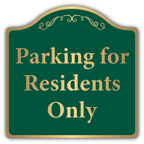 Parking For Residents Only – Brushed Gold Prestige Sign