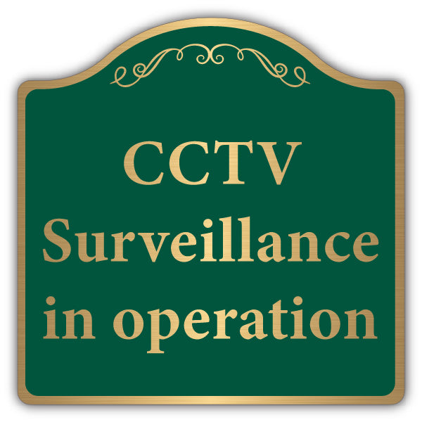 CCTV Surveillance In Operation – Brushed Gold Prestige Sign