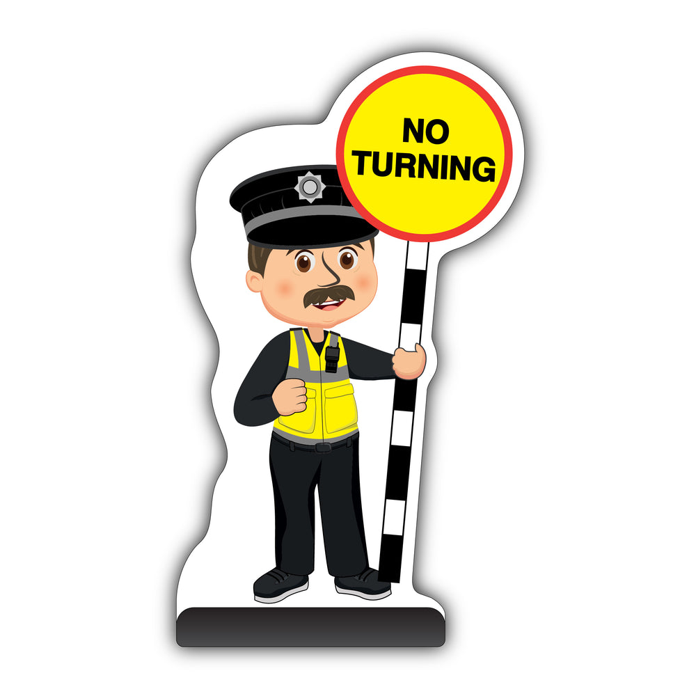 Security Guard Cut Out Pavement Sign – PC Williams – No Turning