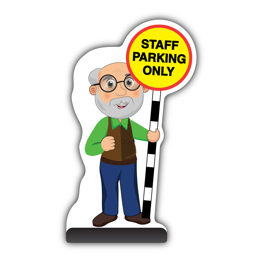 Senior Citizen Cut Out Pavement Sign – Cyril – Staff Parking Only