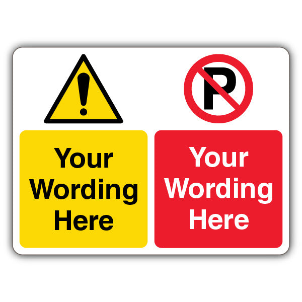 Custom – Warning Exclamation/No Parking