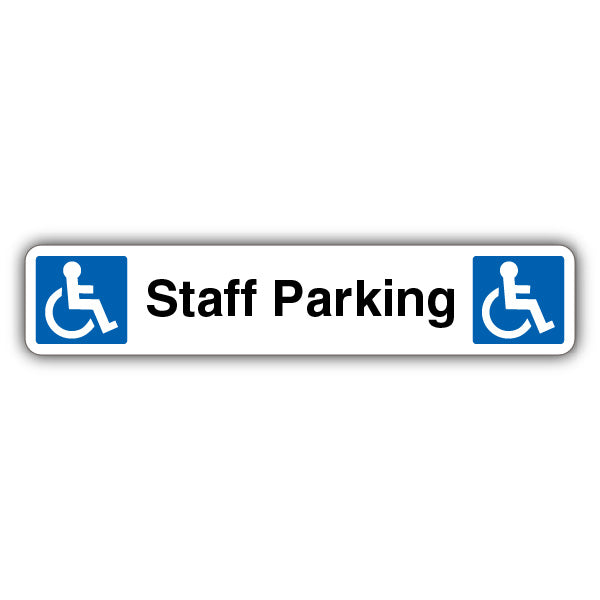 Staff Parking – Dual Symbol Mandatory Wheelchair Access – Kerb Sign