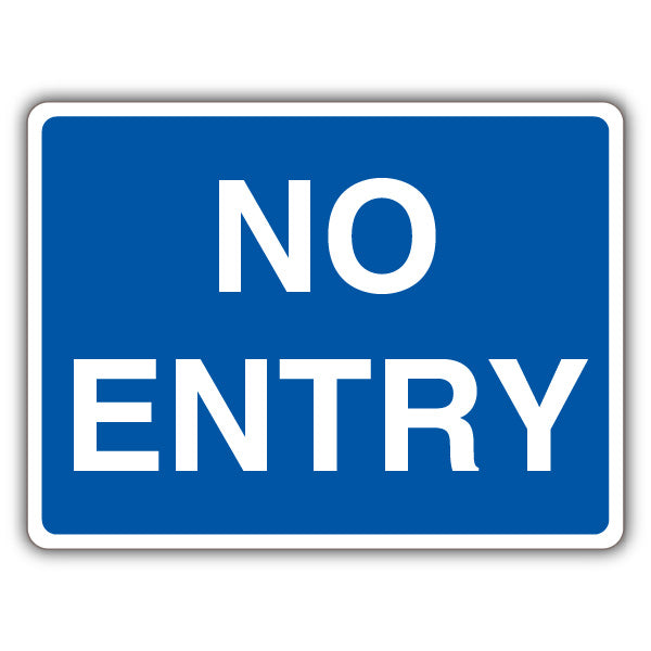No Entry – Blue
