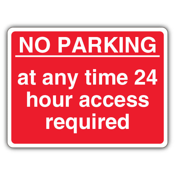 No Parking At Any Time 24 Hour Access Required – Red Landscape